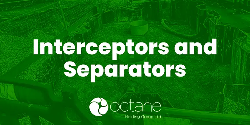 Interceptors and Separators Maintenance